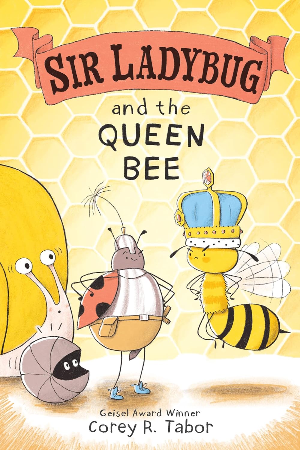 Sir Ladybug and the Queen Bee (Sir Ladybug, 2) (Hardcover)
