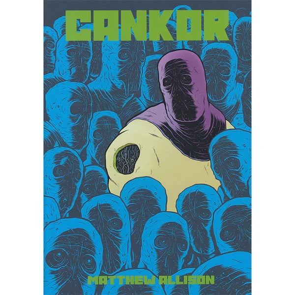 Cankor: Collected Edition - Matthew Allison (Hardcover)