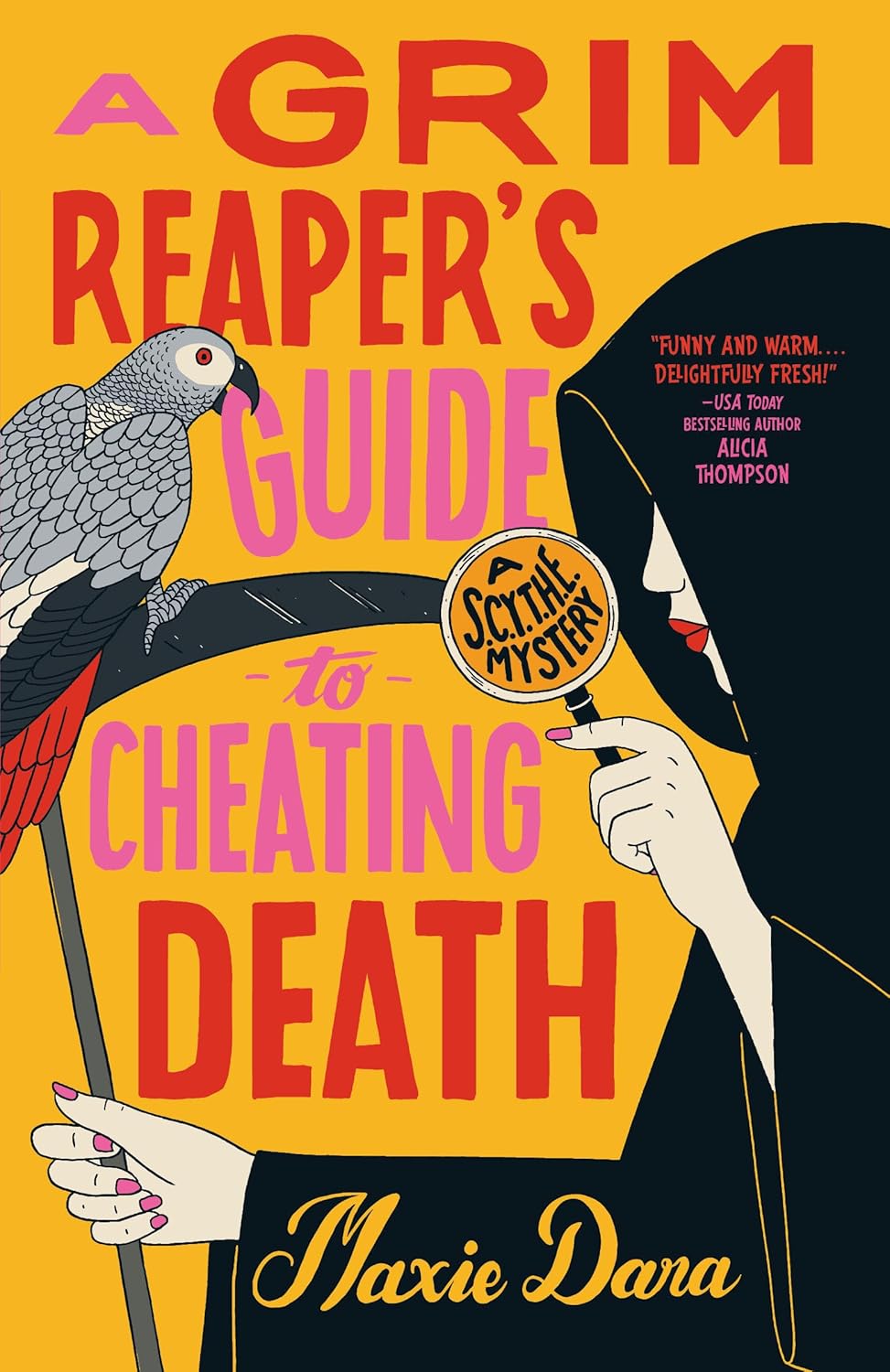 A Grim Reaper's Guide to Cheating Death (A SCYTHE Mystery)