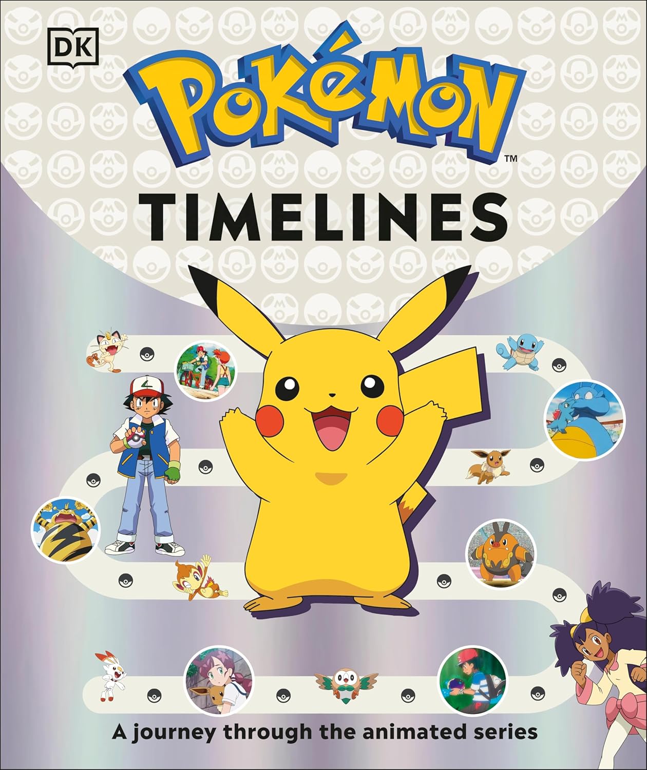 Pokemon Timelines: A Journey Through the Animated Series (Hardcover)
