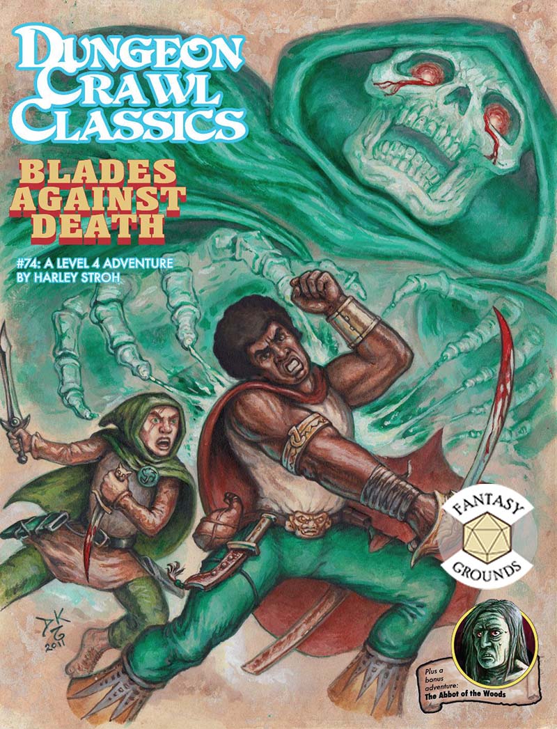 Dungeon Crawl Classics: #74 Blades Against Death
