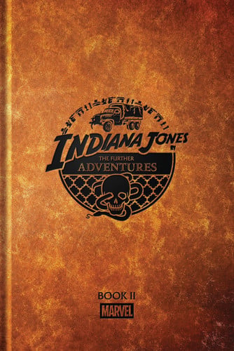 Indiana Jones: The Further Adventures Volume 2 (Hardcover)