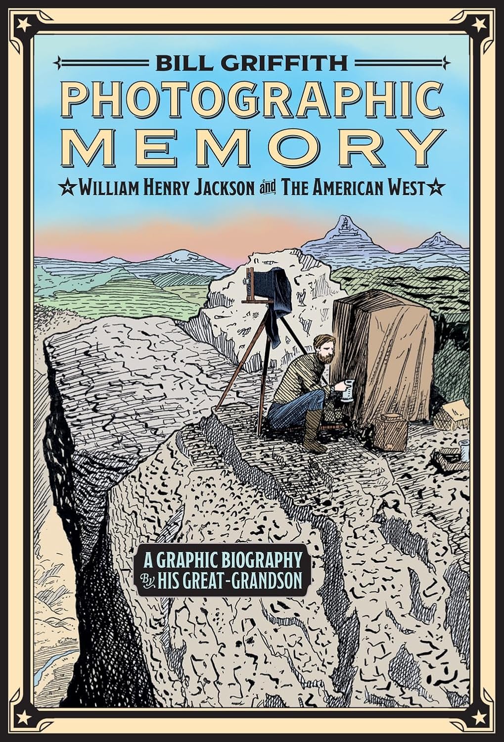Photographic Memory: William Henry Jackson and the American West (Hardcover)