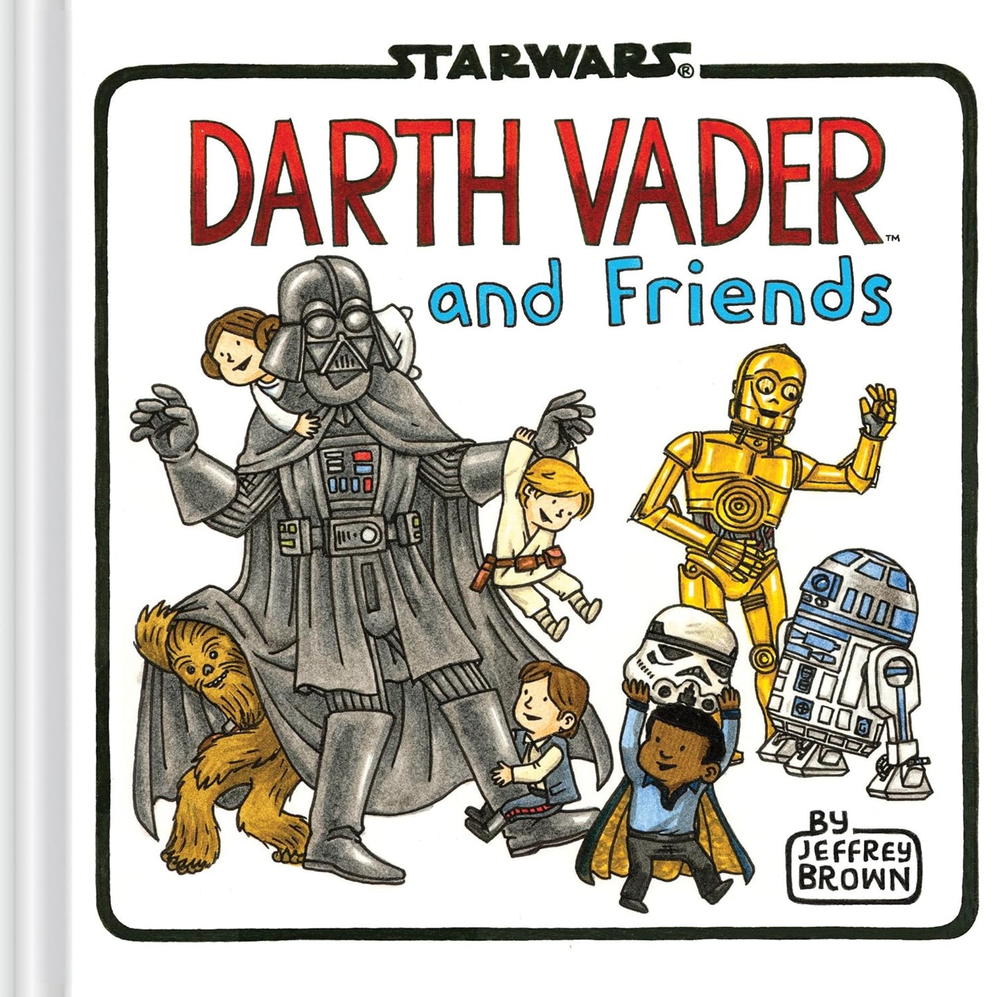 Darth Vader and Friends (Hardcover)