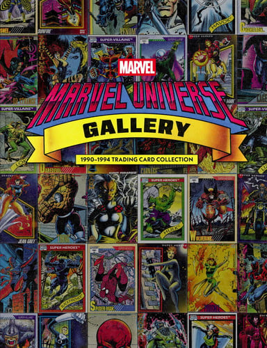 Marvel Universe Gallery: 1990-1994 Trading Card Collection (Hardcover)