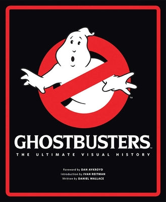 Ghostbusters: The Ultimate Visual History (Hardcover)