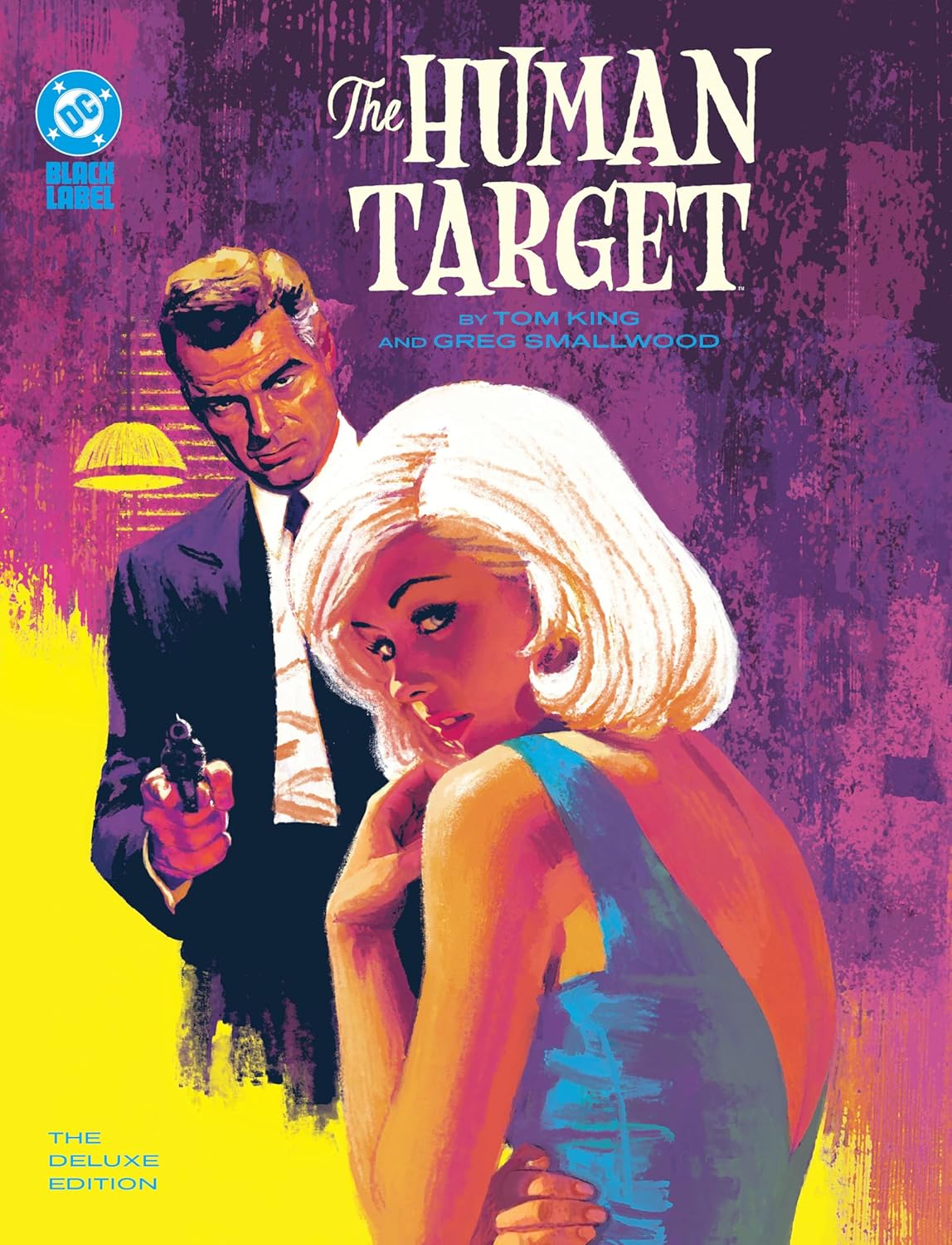 The Human Target by Tom King and Greg Smallwood: The Deluxe Edition (Hardcover)