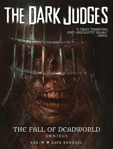 The Dark Judges: The Fall of Deadworld Omnibus (Hardcover)