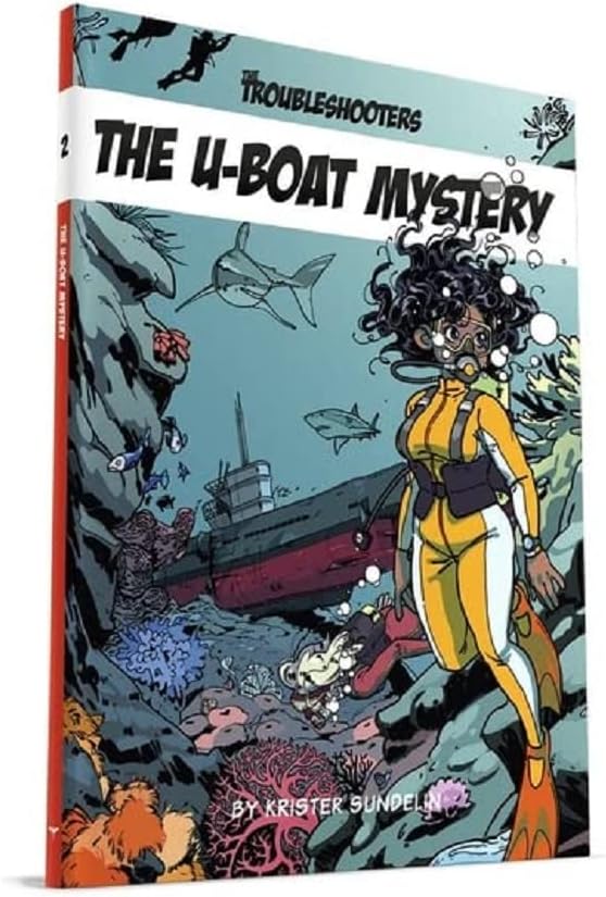 The Troubleshooters RPG: The U-Boat Mystery