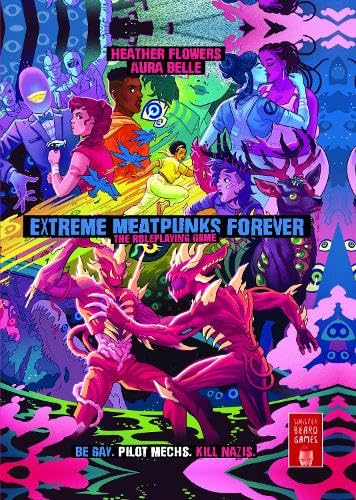 Extreme Meatpunks Forever: The Roleplaying Game