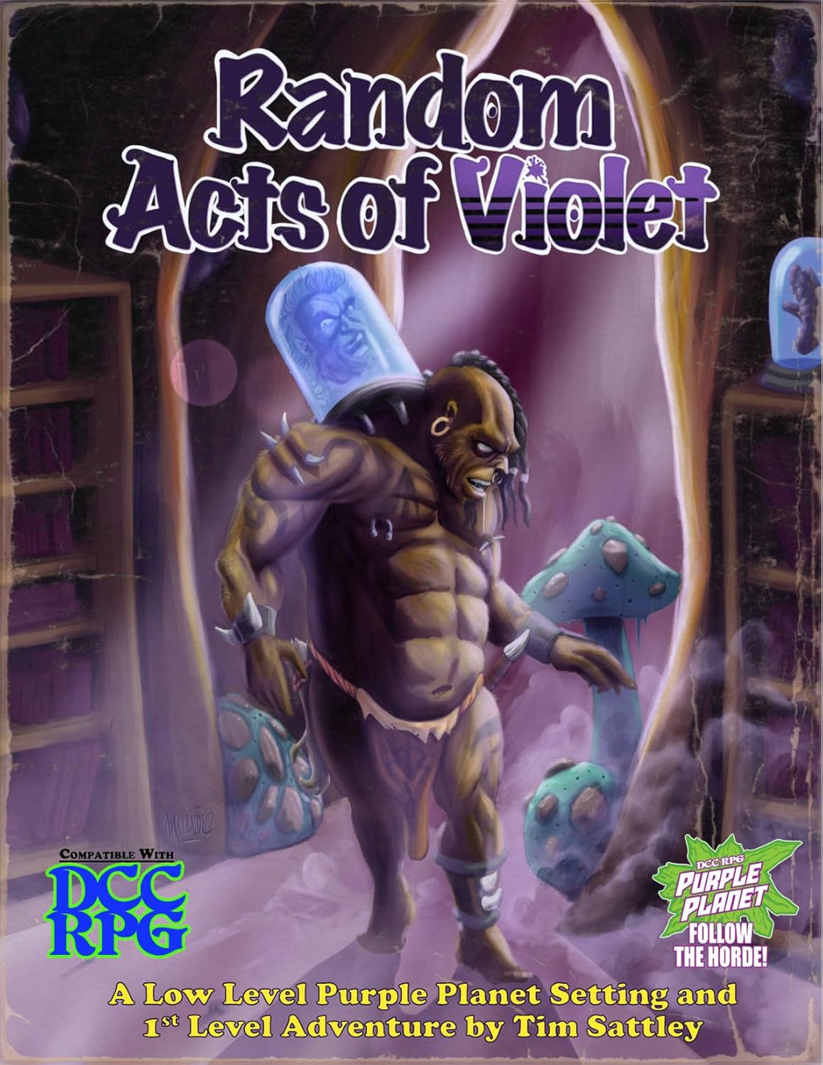 Dungeon Crawl Classics: Purple Planet Adventure - Random Acts of Violet