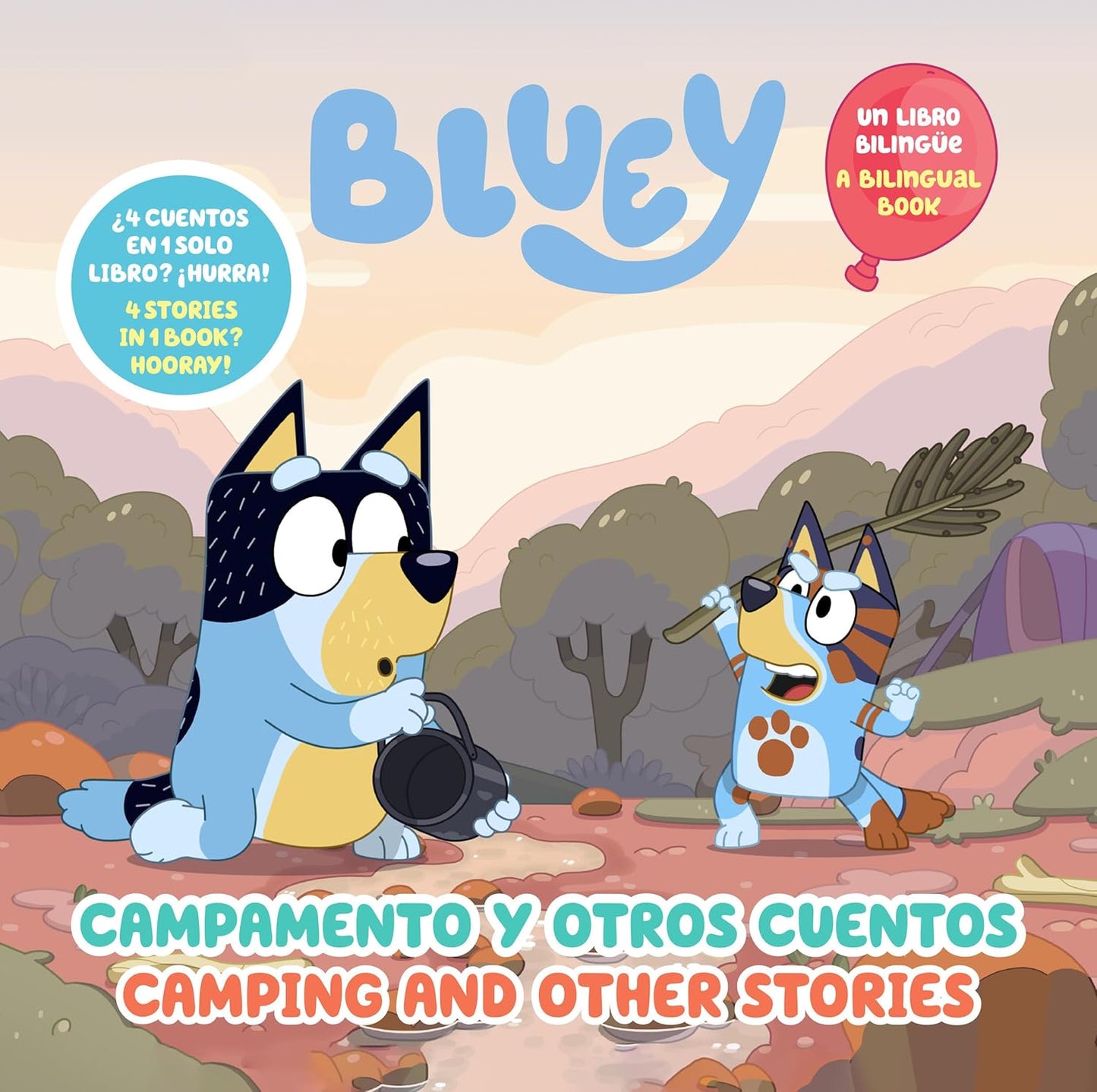 Bluey: Camping and Other Stories/Campamento y otros cuentos (Bilingual English- Spanish Edition Hardcover)