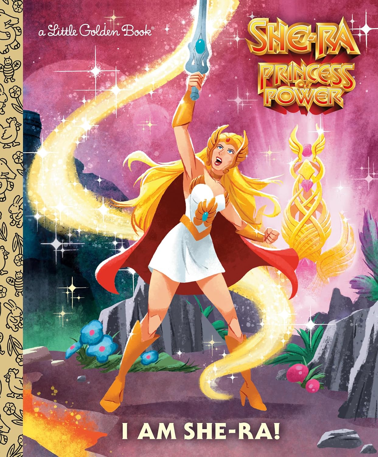 I Am She-Ra! (Masters of the Universe) (Little Golden Book)