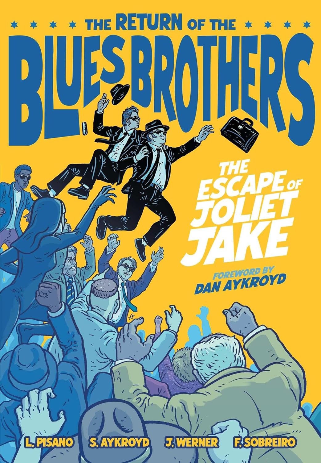 The Blues Brothers: The Escape of Joliet Jake (Hardcover)
