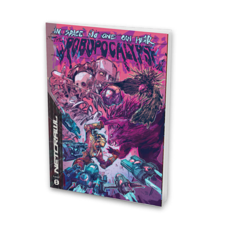 Netcrawl RPG: In Space No One Can Hear the Roboapocalypse