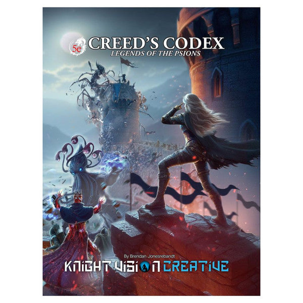 Creed's Codex RPG: Legends of the Psions (5E Compatible)