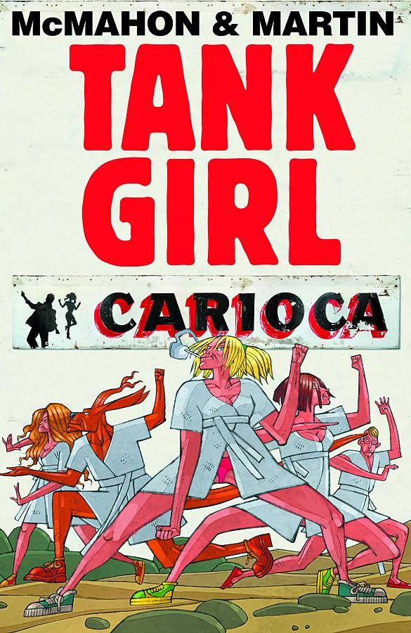 Tank Girl: Carioca (Hardcover)