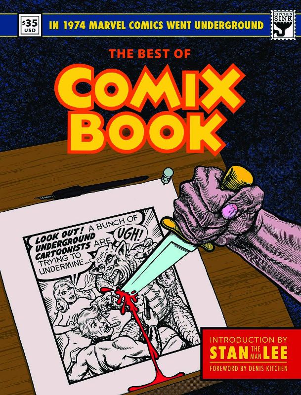 The Best of Comix Book: When Marvel Went Underground (Hardcover)