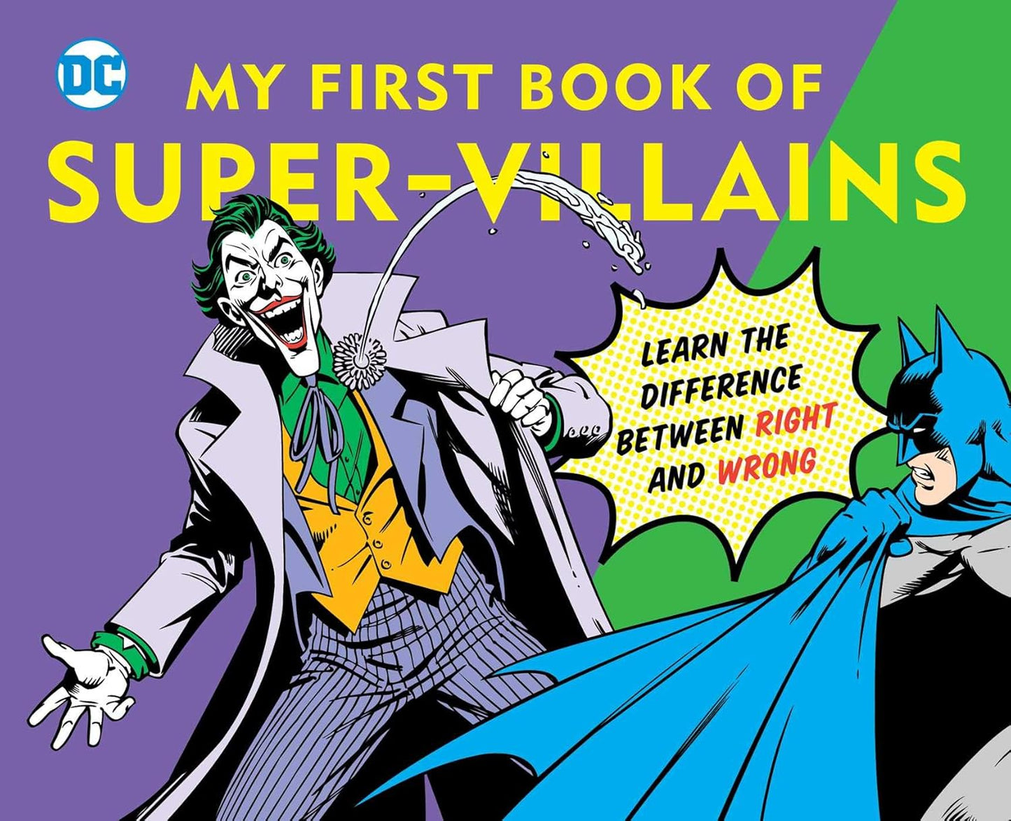 DC Super Heroes: My First Book of Super-Villains: Learn the Difference Between Right and Wrong! (Board Book)