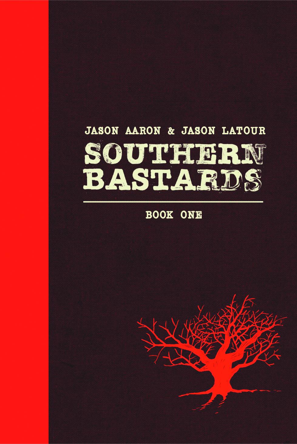 Southern Bastards Book One Premiere Edition (Hardcover)