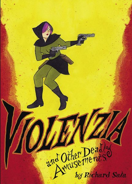 Violenzia and Other Deadly Amusements