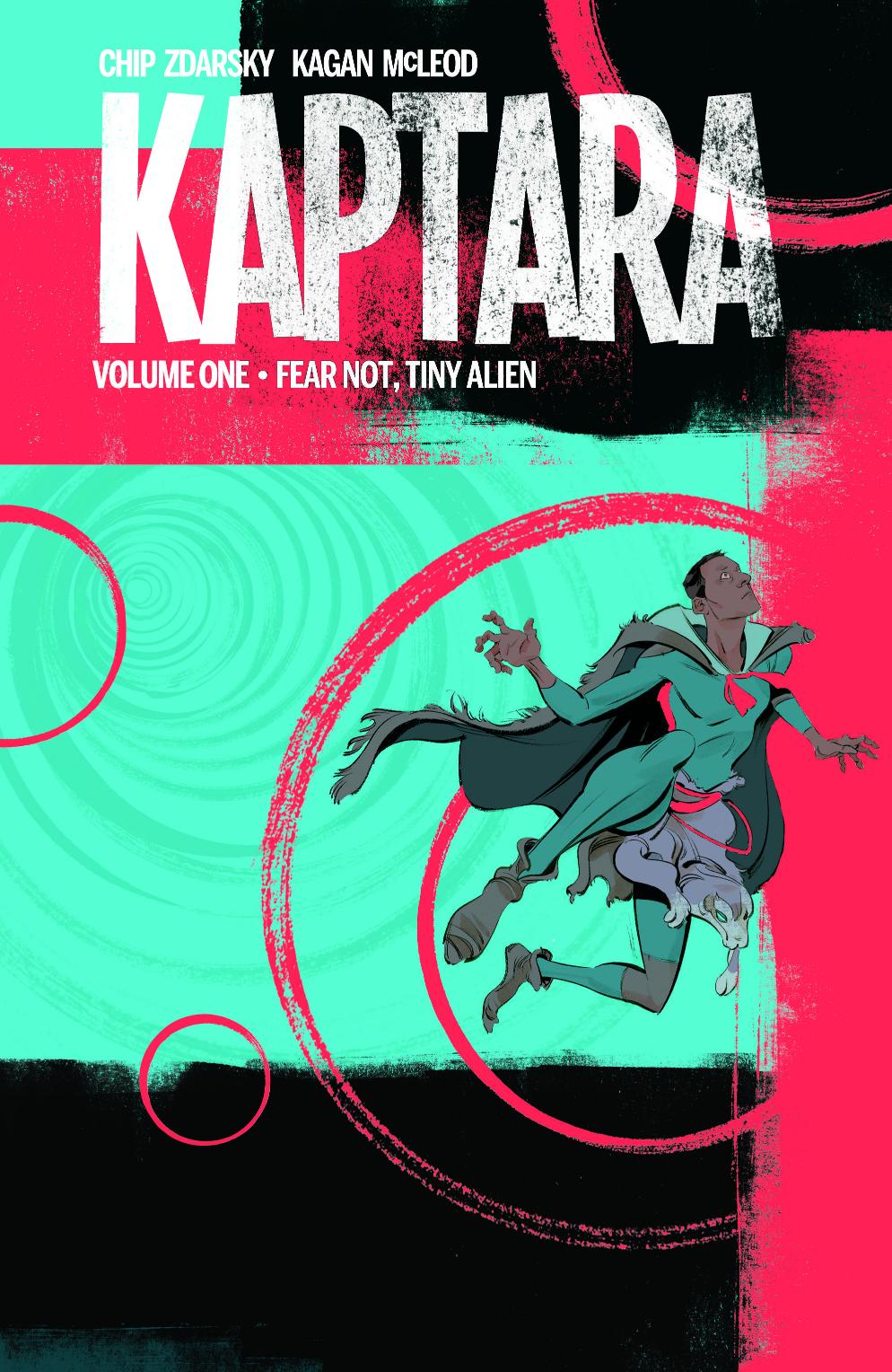 Kaptara Volume 1: Fear Not, Tiny Alien