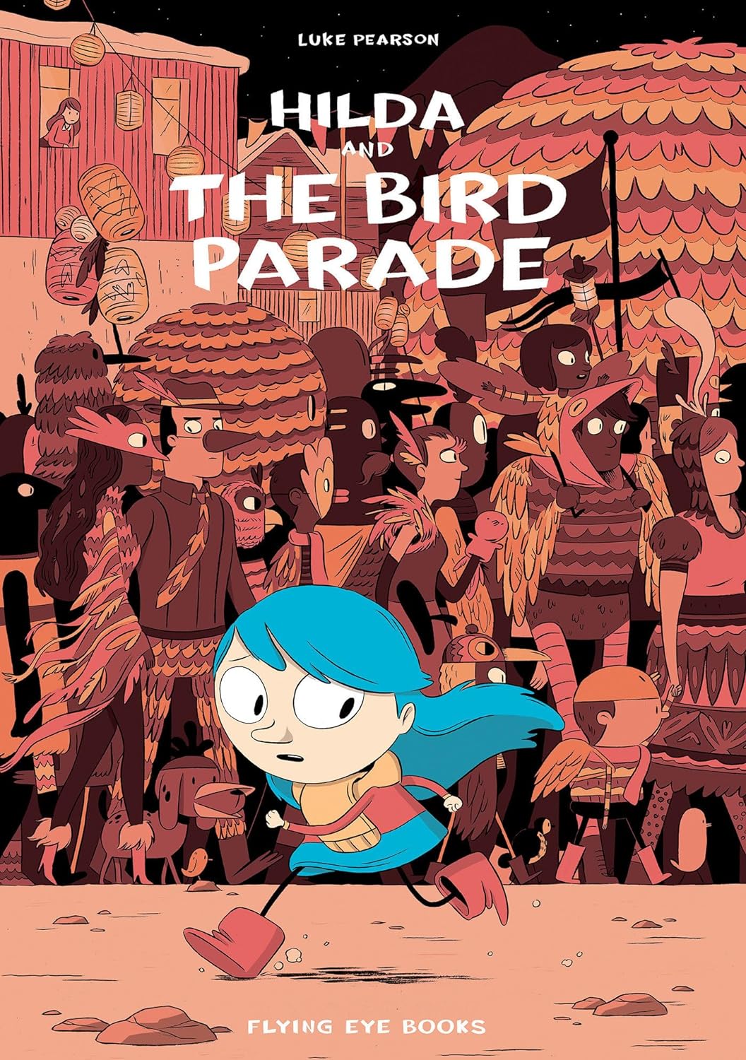 Hilda and the Bird Parade: Hilda Book 3 (Hildafolk)