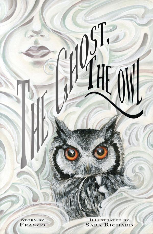 The Ghost, The Owl (Hardcover)