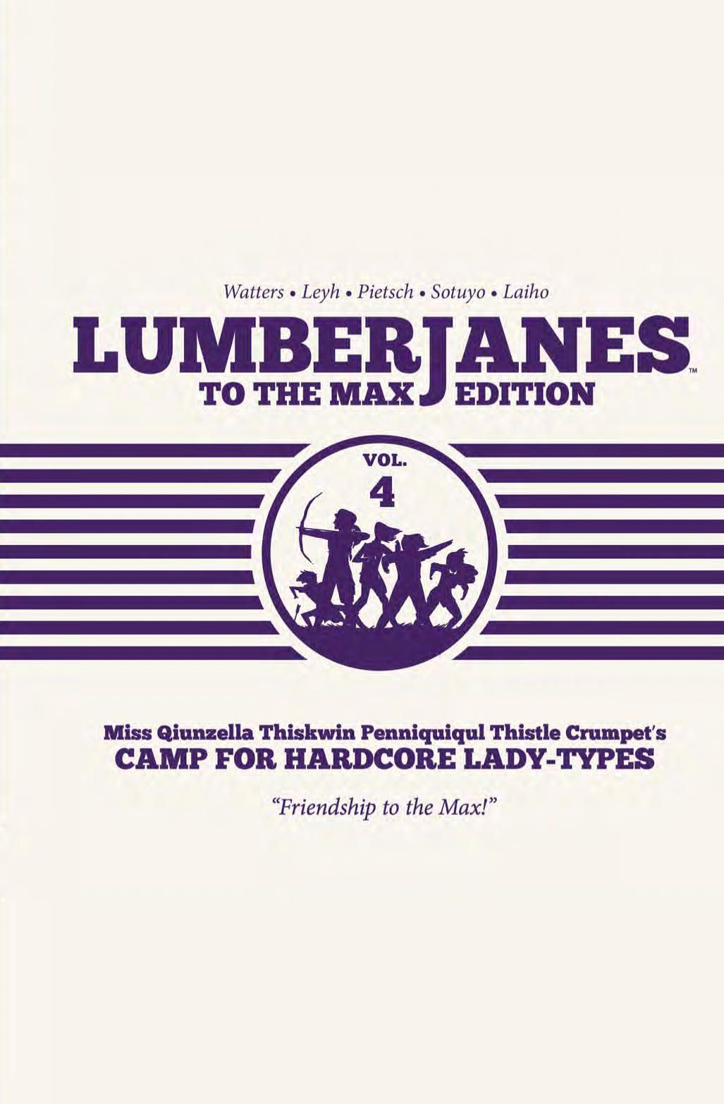 Lumberjanes To the Max Vol. 4 (Hardcover)