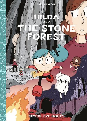 Hilda and the Stone Forest: Hilda Book 5 (Hildafolk)