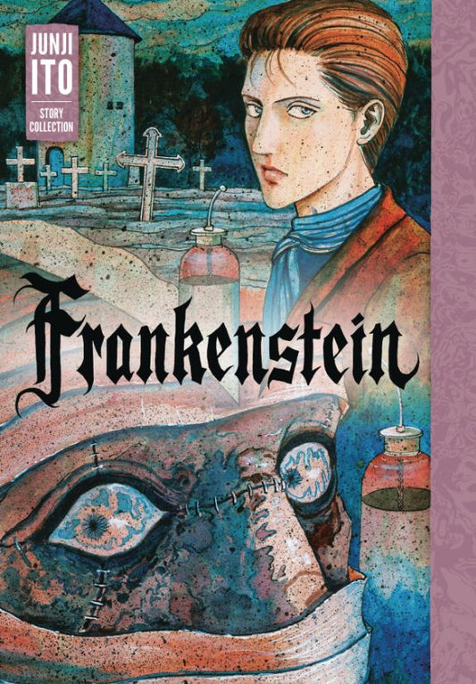 Frankenstein: Junji Ito Story Collection (Hardcover)