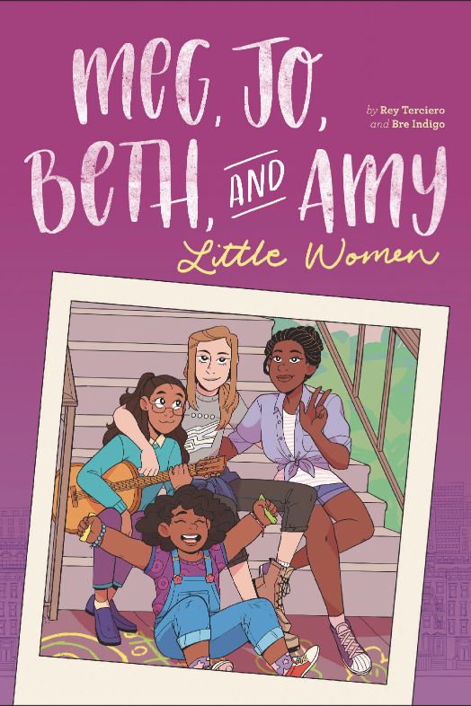 Meg, Jo, Beth, and Amy: A Modern Graphic Retelling of Little Women