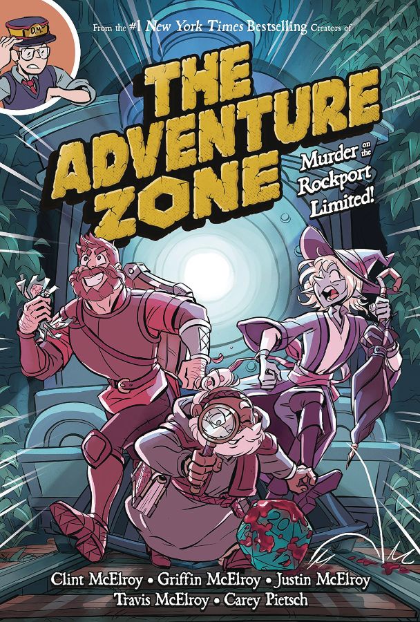 The Adventure Zone: Murder on the Rockport Limited! (The Adventure Zone, 2)