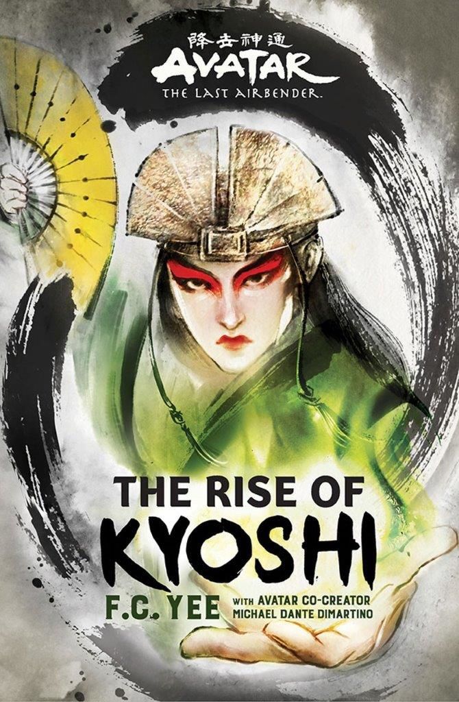 Avatar: The Last Airbender: The Rise of Kyoshi: The Kyoshi Novels, Book 1 (Hardcover)