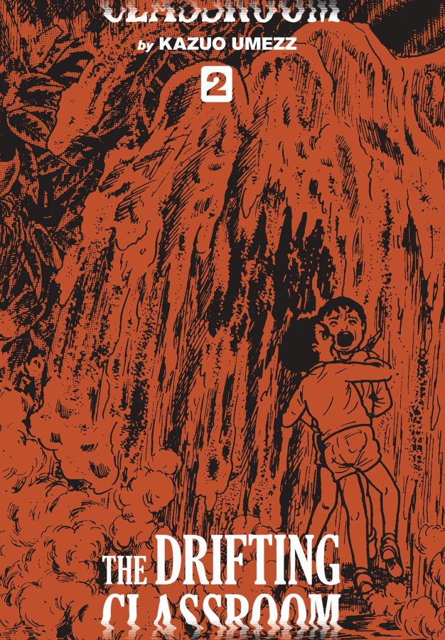 The Drifting Classroom: Perfect Edition, Vol. 2