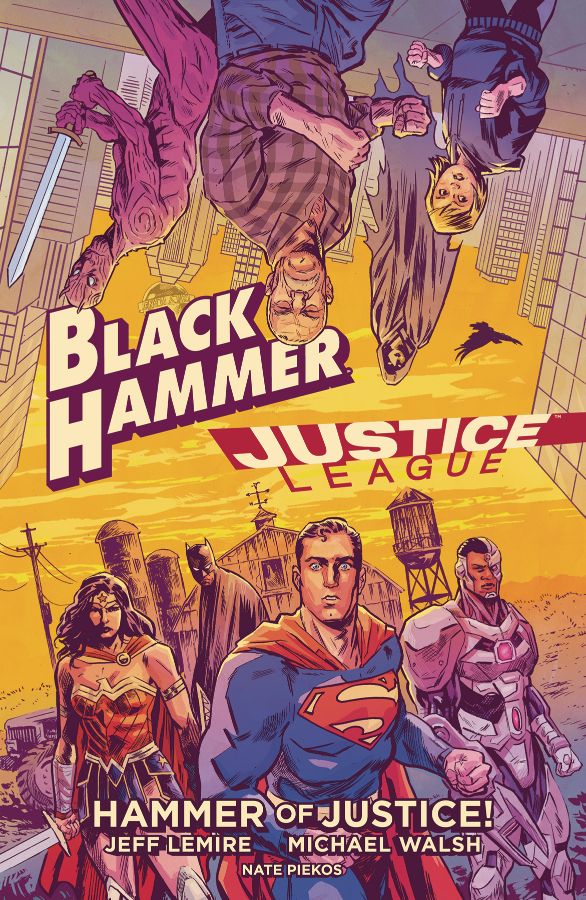 Black Hammer/Justice League: Hammer of Justice! (Hardcover)