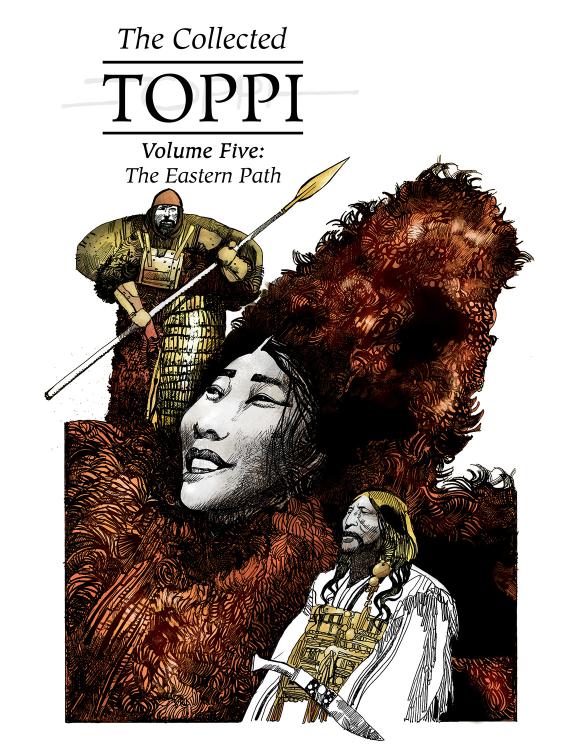 The Collected Toppi 5 : The Eastern Path (Hardcover)