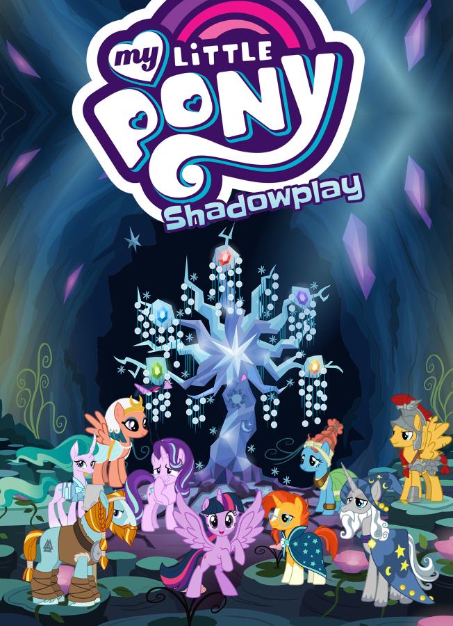 My Little Pony: Shadowplay (MLP Episode Adaptations)