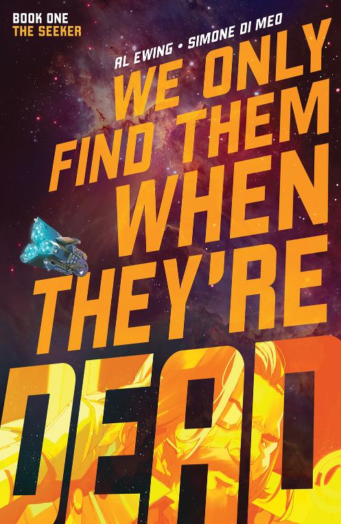 We Only Find Them When They're Dead, Vol. 1