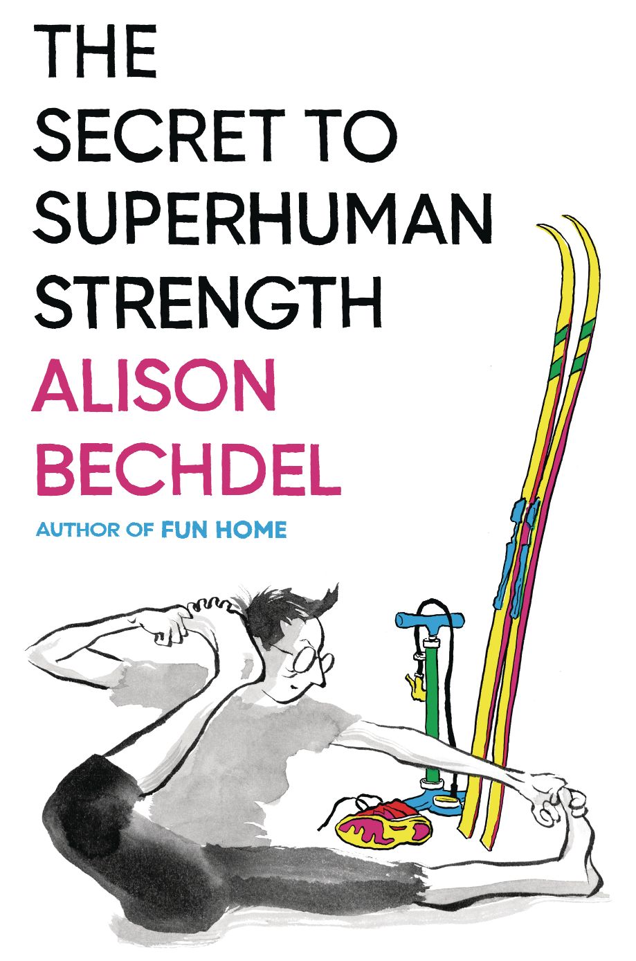 The Secret To Superhuman Strength (Hardcover)