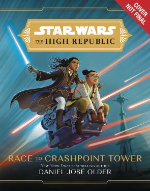 Star Wars: The High Republic: Race to Crashpoint Tower (Hardcovder)
