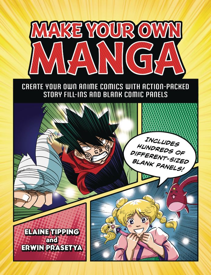 Make Your Own Manga: Create Your Own Anime Comics with Action-Packed Story Fill-Ins and Blank Comic Panels