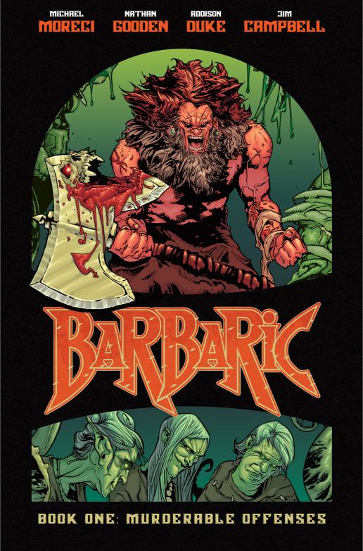 Barbaric Vol. 1: Murderable Offenses (Hardcover)