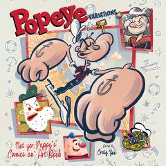 Popeye Variations: Not Yer Pappy's Comics An' Art Book (Hardcover)