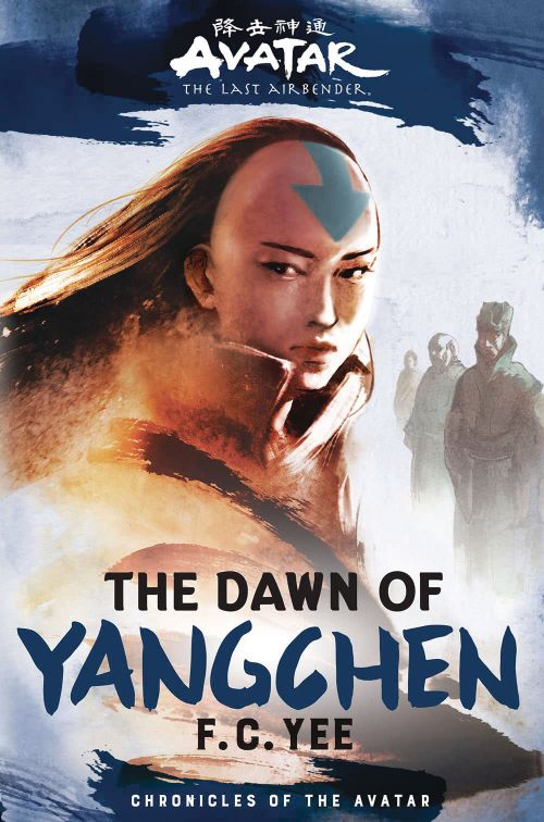 Avatar, The Last Airbender: The Dawn of Yangchen (Chronicles of the Avatar Book 3) (Hardcover)