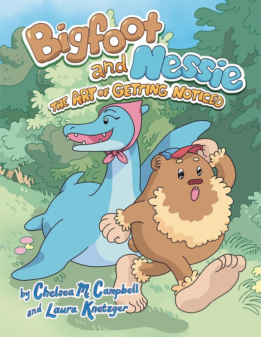 The Art of Getting Noticed (Bigfoot and Nessie), Vol. 1 (Hardcover)