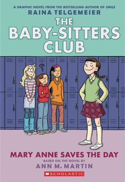 Mary Anne Saves the Day (The Baby-Sitters Club #3)