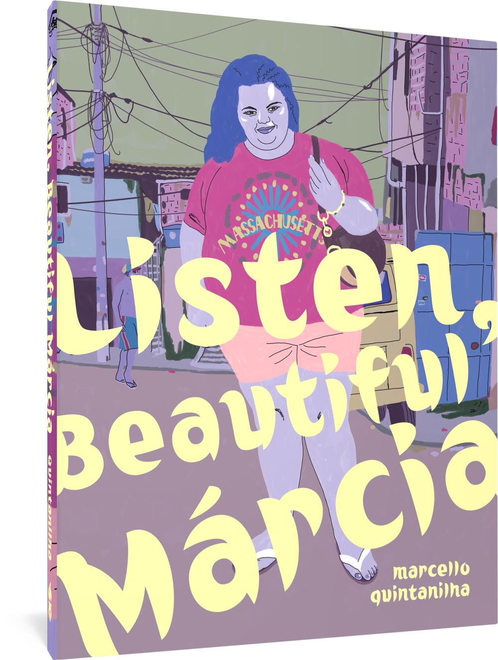 Listen, Beautiful Márcia (Hardcover)