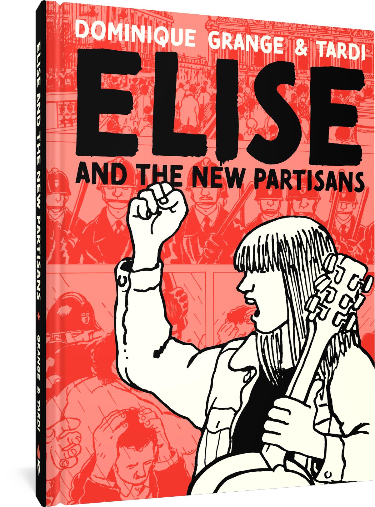 Elise & the New Partisans (Hardcover)