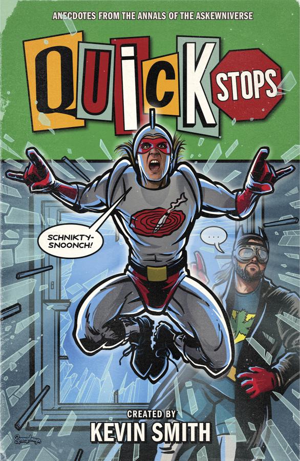 Quick Stops: Anecdotes From the Annals of the Askewniverse (Hardcover)